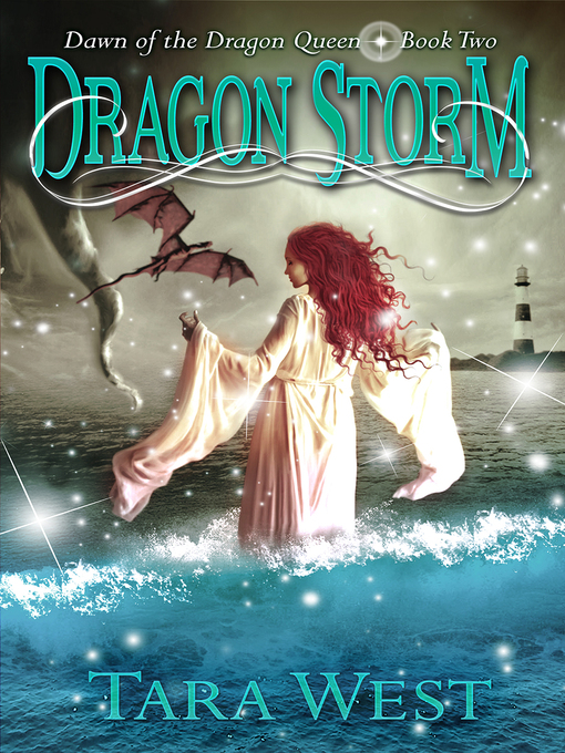 Title details for Dragon Storm by Tara West - Available
